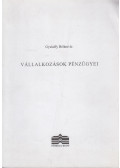 Gyulaffy Béláné - Vállalkozások pénzügyei