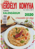 Varga Károly,Padurean Judit Gabriella - Erdélyi Konyha Kalendárium 2020