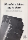 Pecsuk Ottó  - Olvasd el a Bibliát egy év alatt!