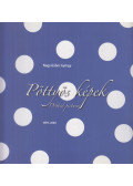 Pogonyi Ildikó,Bordács Andrea - Nagy Gábor György - Pöttyös képek / Dotted Pictures (dedikált)