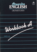 Hartley, Bernard,Viney, Peter - Streamline English Departures Workbook A