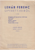 Lehár Ferenc,Gábor Andor,Mérei Adolf - Lehár Ferenc operettjeiből IV. füzet