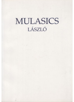 Fitz Péter - Mulasics László kiállítása, Budapest 2002 antikvár könyv