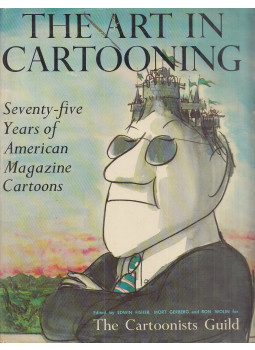 Fisher, Edwin, Gerberg, Mort, Wolin, Ron - The Art in Cartooning, New York 1975 antikvár könyv