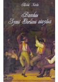 Tiboldi István - Bacchus Szent Gerlicei utazása