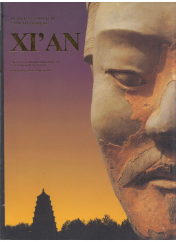 Wang Xizhao - Xi'an : An Ancient Capital of Many Splendors, null 2003 antikvár könyv