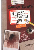 Leiner Laura - A Szent Johanna gimi 5. - Remény