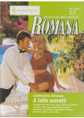 Catherine George - Romana 168. - A latin szerető