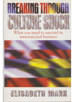 Elisabeth Marx - Breaking Through Culture Shock, London 1999 antikvár könyv