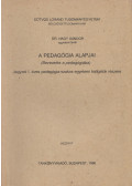 Nagy Sándor - A pedagógia alapjai