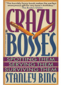 Stanley Bing - Crazy bosses