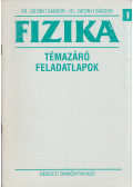 Dr. Zátonyi Sándor,ifj. Zátonyi Sándor - Fizika 6/1 Témazáró feladatlapok