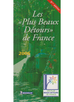 - Les <<Plus Beaux Détours>> de France 2006 - Les <<Plus Beaux Détours>> de France 2006, Paris 2006 antikvár könyv