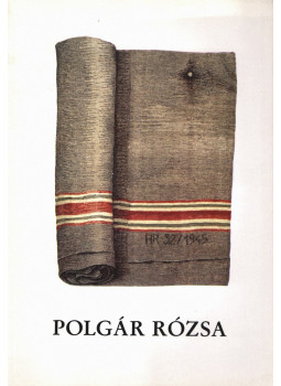 Bárd Johanna - Polgár rózsa textilművész Bárd Johanna - Polgár rózsa textilművész, Budapest 1993 antikvár könyv