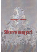 Pápay Zoltán - Sikerre magyar!