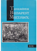 Tarjányi Sándor - Tanulmányok Budapest múltjából XIX.