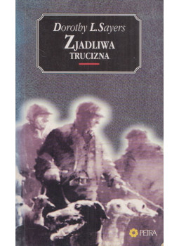Dorothy L. Slayers - Zjadliwa trucizna Dorothy L. Slayers - Zjadliwa trucizna, Warszawa 1993 antikvár könyv