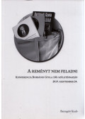 Szeredi Pál - A reményt nem feladni