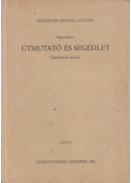 Varga Gábor - Útmutató és segédlet