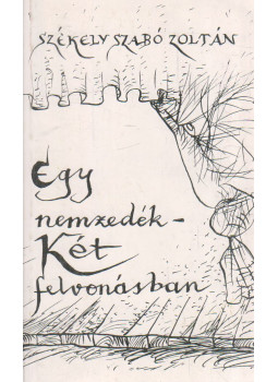 Székely Szabó Zoltán - Egy nemzedék két felvonásban, null 1994 antikvár könyv
