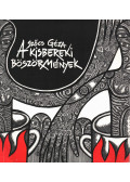 Szőcs Géza - A kisbereki böszörmények (Dedikált)