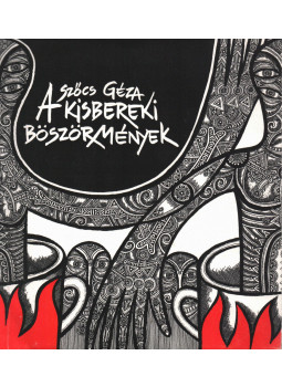 Szőcs Géza - A kisbereki böszörmények (Dedikált) Szőcs Géza - A kisbereki böszörmények (Dedikált), Kolozsvár 1994 antikvár könyv