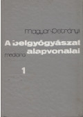 Petrányi Gyula,Magyar Imre - A belgyógyászat alapvonalai 1.