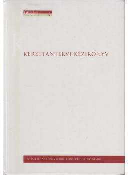  - Kerettantervi kézikönyv, Budapest 2001 antikvár könyv