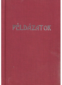 Tóth Kása István - Példázatok az Úr Jézustól (dedikált) Tóth Kása István - Példázatok az Úr Jézustól (dedikált), Nagykőrös 1997 antikvár könyv