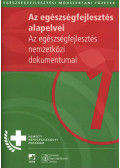 Dr. Kishegyi Júlia,Dr. Makara Péter - Az egészségfejlesztés alapelvei