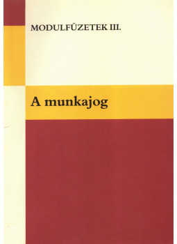 Dr. Lénárt Szilvia, Vámos István - A munkajog, Budapest 2008 antikvár könyv
