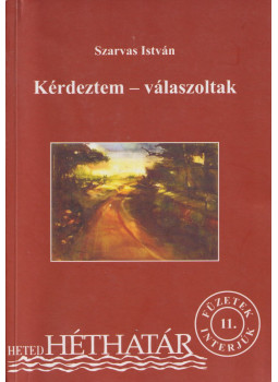 Szarvas István - Kérdeztem - válaszoltak Szarvas István - Kérdeztem - válaszoltak, Pécs 0 antikvár könyv