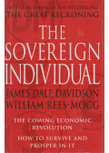 James Dale Davidson,William Rees-Mogg - The Sovereign Individual