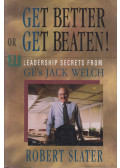 Robert Slater - Get Better or Get Beaten!