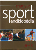 Lévai György (főszerk.) - Magyar sportenciklopédia I. kötet