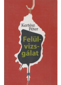 Kertész Péter - Felülvizsgálat
