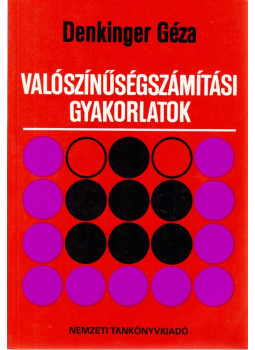 Denkinger Géza - Valószínűségszámítási gyakorlatok, Budapest 1996 antikvár könyv