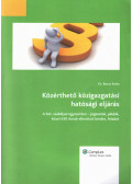 Boros Anita - Közérthető közigazgatási hatósági eljárás