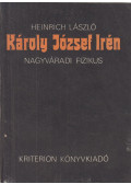 Heinrich László - Károly József Irén