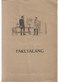 Illyés Gyula - Fáklyaláng