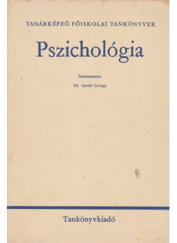 Dr. Geréb György - Pszichológia Dr. Geréb György - Pszichológia, Budapest 1972 antikvár könyv