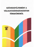 Kerekesné Kobjakov Zsuzsa - Szöveggyűjtemény a vállalkozásgazdaságtan témaköreiből
