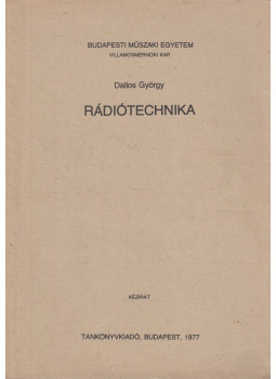 Dallos György - Rádiótechnika Dallos György - Rádiótechnika, Budapest 1977 antikvár könyv