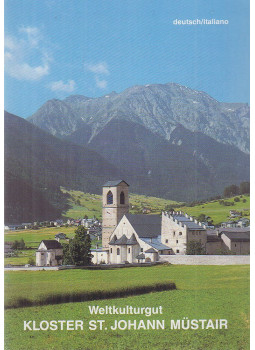 Dr. Iso Müller, Dr. Jürg Goll, V. Mazotta, K. Spitaler - Weltkulturgut Kloster St. Johann Müstair, Regensburg 2003 antikvár könyv