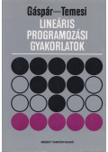 Gáspár László,Temesi József - Lineáris programozási gyakorlatok