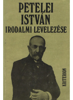 Bisztray Gyula - Petelei István irodalmi levelezése Bisztray Gyula - Petelei István irodalmi levelezése, Bukarest 1980 antikvár könyv