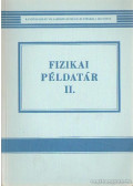 Mayer Tibor,Sebestyén Dorottya,Tóth Józsefné - Fizikai példatár II.