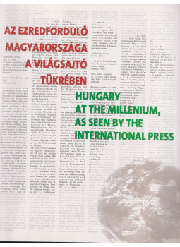 Dr. Dobál Viktor, Som Márta, Lukácsy Csaba, Batthyány Bálint - Az ezredforduló Magyarországa a világsajtó tükrében / Hungary at the Millenium, as Seen by the International Press, Budapest 2002 antikvár könyv