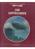 BOTTING, DOUGLAS - Die Luftschiffe