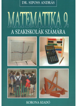 Dr. Siposs András - Matematika 9. Dr. Siposs András - Matematika 9., Budapest 2001 antikvár könyv